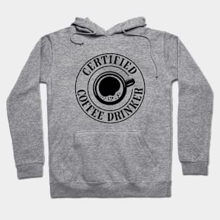 Certified Coffee Drinker Hoodie